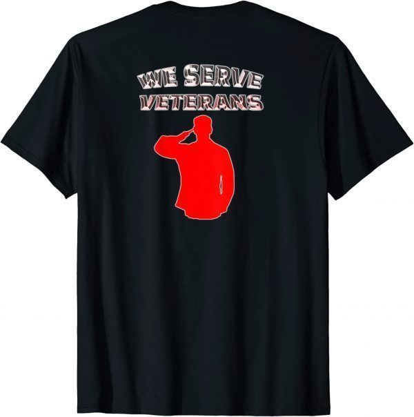 We Serve Veterans ,OBVAMC AMSA T-Shirt