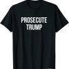 Prosecute Trump Vintage T-Shirt