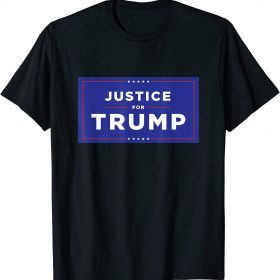 Justice for trump funny T-Shirt