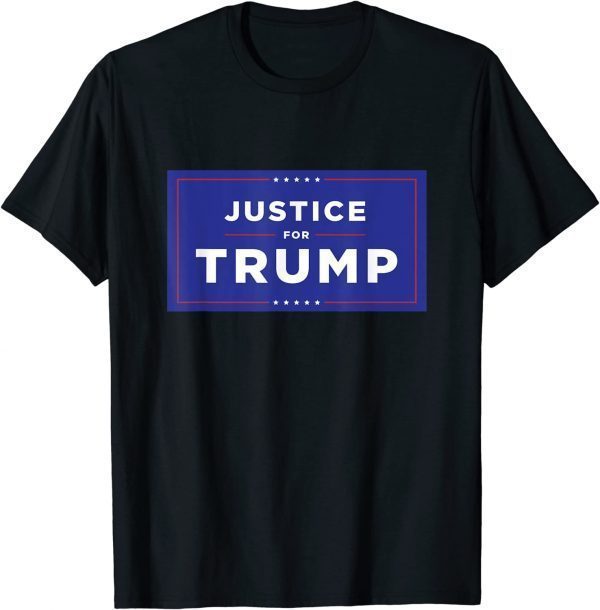 Justice for trump funny T-Shirt