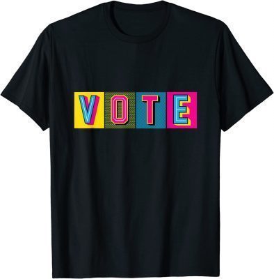 Cool Colorful Vote In Presidential Election Graphic Design T-Shirt