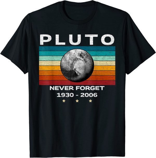 Never Forget Pluto, Retro Style Space, Science, astronomy T-Shirt