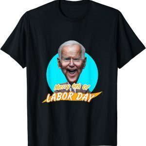 Classic Joe Biden Merry 4th Of labor day T-Shirt