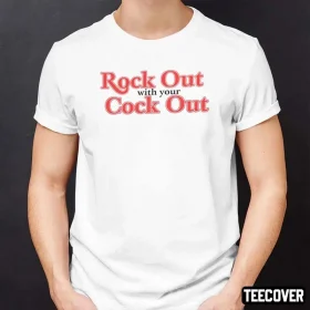Rock Out With Your Cock Out Classic Shirt