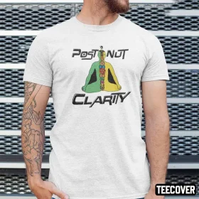 Post Nut Clarity Gift T-Shirt