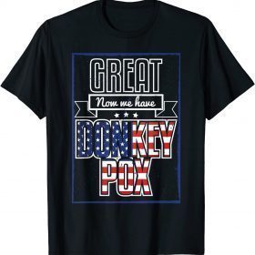 Great Now We Have Donkey Pox Republican Trump 2024 T-Shirt