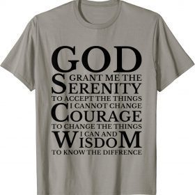Serenity Prayer AA NA Sober Recovery 2022 T-Shirt
