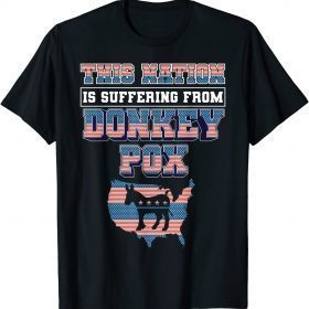 This Nation is Suffering From Donkey Pox Trump 2024 T-Shirt