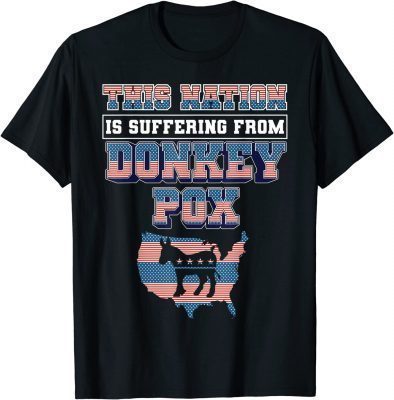 This Nation is Suffering From Donkey Pox Trump 2024 T-Shirt