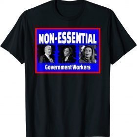 Funny Non Essential Biden T-Shirt