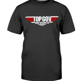Top Gov Ron DeSantis T-Shirt