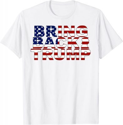 Bring Back Trump 2024 America USA Flag T-Shirt