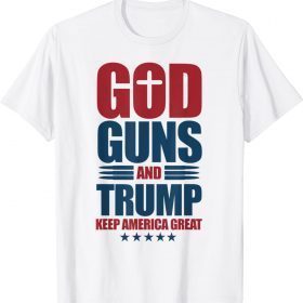 God Guns And Trump 2nd Amendment Trump 45 Classic Shirt