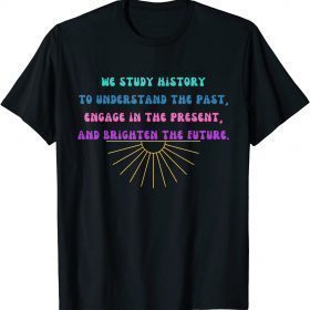 Official Study History Teach History T-Shirt