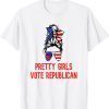 Pretty girls vote republican vote red elections 2022 T-Shirt