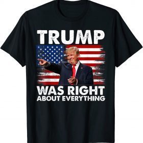 2022 Trump Was Right About Everything Vintage American Flag T-Shirt
