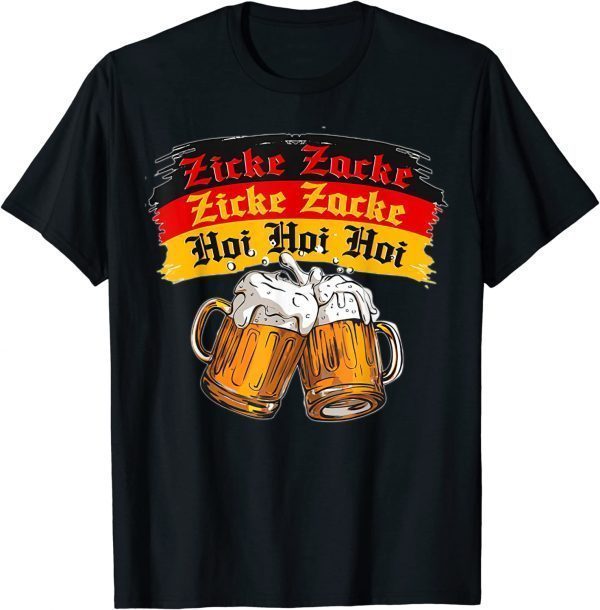 Zicke Zacke Funny Germany Flag Oktoberfest German Beer Lover 2022 T-Shirt