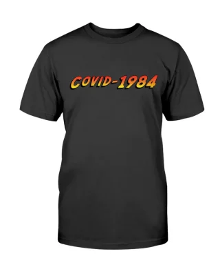 COVID 1984 T-Shirt