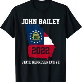 Vintage Elect John Bailey for State Representative of Georgia 2022 T-Shirt
