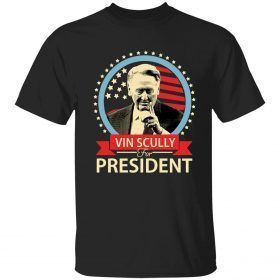 Vin Scully For President 2022 Shirt