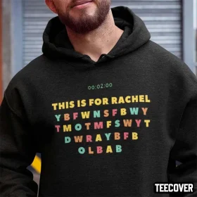 2022 This Is For Rachel Shirt