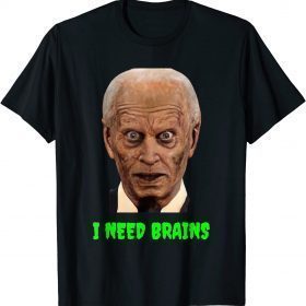 Funny Halloween Joe Biden Zombie I Need Brains Costume T-Shirt