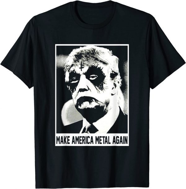 Halloween Donald Trump Make America Metal Again T-Shirt