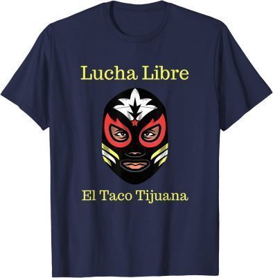 Lucha Libra Mexican Wrestling Mask 2022 T-Shirt