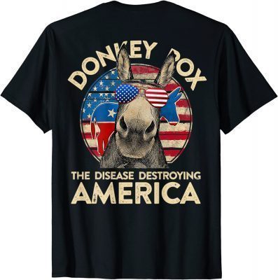 Donkey Pox The Disease Destroying America 2022 Shirt