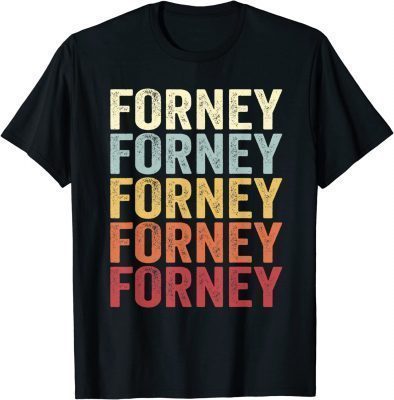 Forney Texas Forney TX Retro Vintage Text Gift T-Shirt