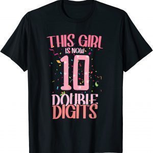 10th Birthday This Girl Is Now 10 Double Digits 10 years old Classic T-Shirt