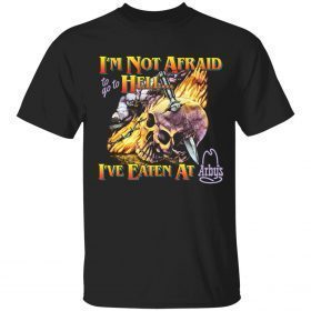 I’m not afraid to go to hell i’ve eaten at arby’s classic shirt