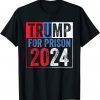 Anti Trump America flag Trump For Prison 2024 Tee Shirt