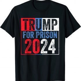 Anti Trump America flag Trump For Prison 2024 Tee Shirt