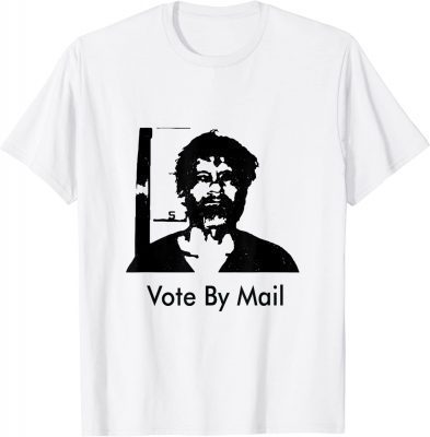 Vote By Mail Ted Kaczynski Classic T-Shirt