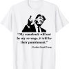 2022 Save America Again Funny President Trump saying T-Shirt