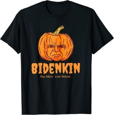 Halloween Biden pumpkin, Pay More Live Worse T-Shirt