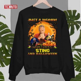 Just A Woman Who Loves Sting And Halloween T-Shirt