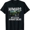 T-Shirt Himars Best Solution Against Orcks Army Ukarine USA