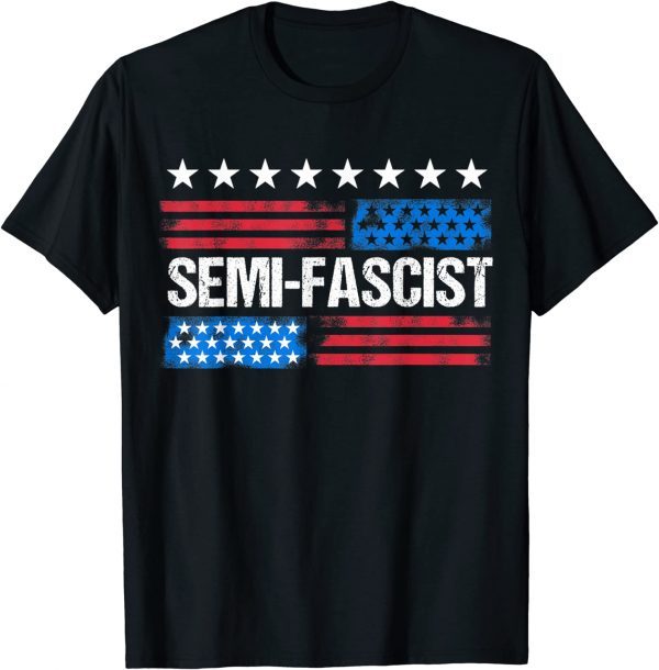 Joe Biden Semi-Fascist Funny Political Humor T-Shirt