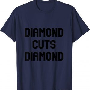 2022 diamound cuts diamond T-Shirt