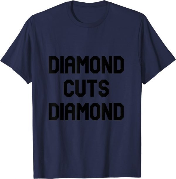 2022 diamound cuts diamond T-Shirt