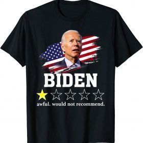 Biden Awful Would Not Recommend Biden Review One Star Unisex T-Shirt