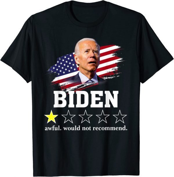 Biden Awful Would Not Recommend Biden Review One Star Unisex T-Shirt