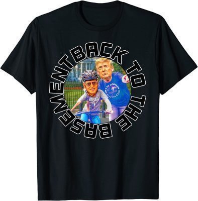 2022 Back to the Basement Biden Trump Bicycle Patriot Republican T-Shirt