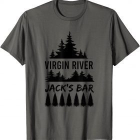 Virgin River Jack's Bar gift T-Shirt