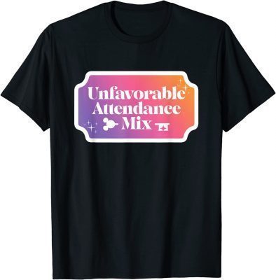 Classic Unfavorable Attendance Mix T-Shirt