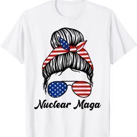 Anti Trump ,Nuclear Maga Messy Bun American Flag Pro Trump Tee Shirt