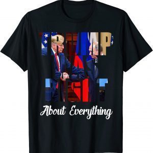 Trump Was Right About Everything American Flag trump 2024 T-Shirt