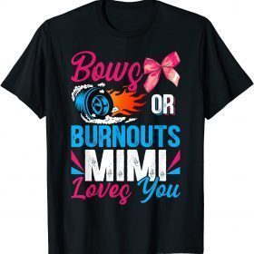 T-Shirt Burnouts or Bows Mimi loves you Gender Reveal party Baby